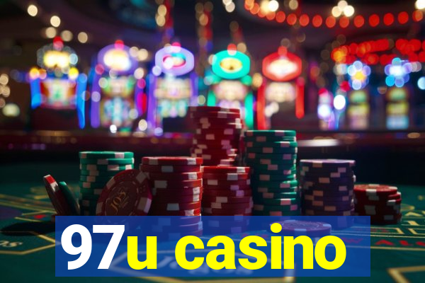 97u casino